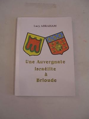 UNE AUVERGNATE ISRAELITE A BRIOUDE