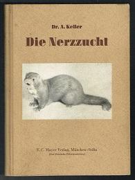 Imagen del vendedor de Die Nerzzucht. - a la venta por Libresso Antiquariat, Jens Hagedorn