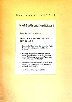 Von der realen Dialektik der Gnade - (= Dahlemer Heft 4/ Karl Barth und Karl Marx I)