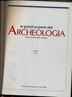 Le grandi scoperte dell'Archeologia 9