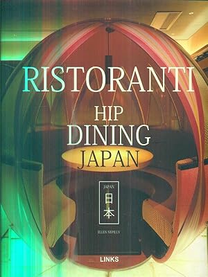 Bild des Verkufers fr Ristoranti Hip Dining Japan zum Verkauf von Librodifaccia