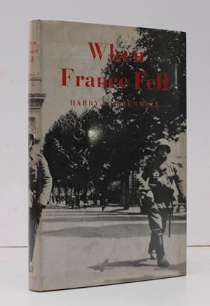 Imagen del vendedor de When France Fell. NEAR FINE COPY IN UNCLIPPED DUSTWRAPPER a la venta por Island Books