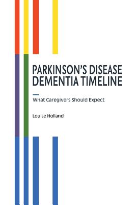 Seller image for Parkinson's Disease Dementia Timeline (Paperback or Softback) for sale by BargainBookStores