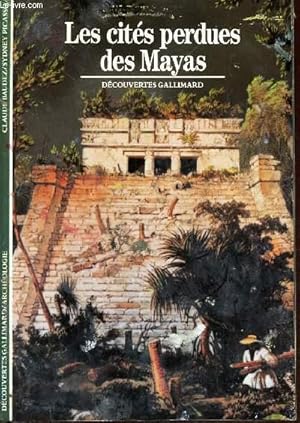 Seller image for LES CITES PERDUES DES MAYAS - for sale by Le-Livre