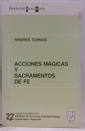 Imagen del vendedor de Curso Sacramentos. Ctedra De Teologa Contempornea. Acciones Mgicas Y Sacramentos De Fe a la venta por SalvaLibros