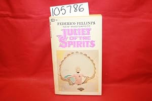 Immagine del venditore per Juliet of the Spirits venduto da Princeton Antiques Bookshop