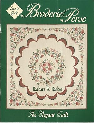 Bild des Verkufers fr Love to Quilt.Broderie Perse: The Elegant Quilt zum Verkauf von The Book Junction