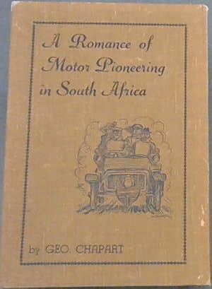 A Romance of Motor Pioneering in South Africa