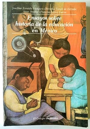 Immagine del venditore per Ensayos sobre historia de la educacin en Mxico venduto da Librera Salvalibros Express