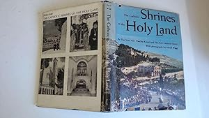 Imagen del vendedor de The Catholic Shrines of the Holy Land/by Paschal Kinsel and Leonard Henry ; with Photos by Alfred Wagg a la venta por Goldstone Rare Books