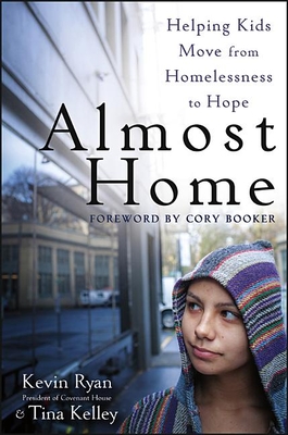 Seller image for Almost Home: Helping Kids Move from Homelessness to Hope (Paperback or Softback) for sale by BargainBookStores