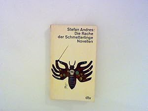 Seller image for Die Rache der Schmetterlinge : Novellen. for sale by ANTIQUARIAT FRDEBUCH Inh.Michael Simon