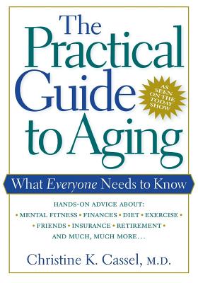 Seller image for The Practical Guide to Aging: What Everyone Needs to Know (Paperback or Softback) for sale by BargainBookStores