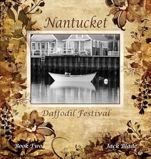 Bild des Verkufers fr Nantucket Daffodil Festival (Hardback or Cased Book) zum Verkauf von BargainBookStores