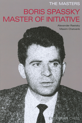 Seller image for Boris Spassky Master of Initiative (Paperback or Softback) for sale by BargainBookStores