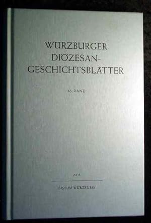 Würzburger Diözesangeschichtsblätter. 65. Band. 2003.