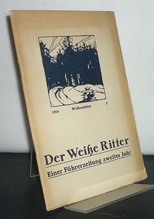 Der Weiße Ritter. Einer Führerzeitung zweites Jahr. Heft 3, Dezember 1919.