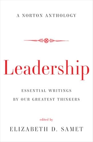 Seller image for Leadership : Essential Writings by Our Greatest Thinkers for sale by GreatBookPrices