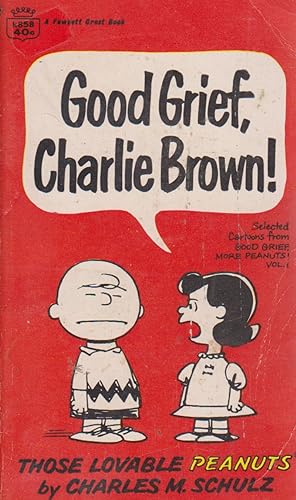 Good Grief, Charlie Brown! VOL. I
