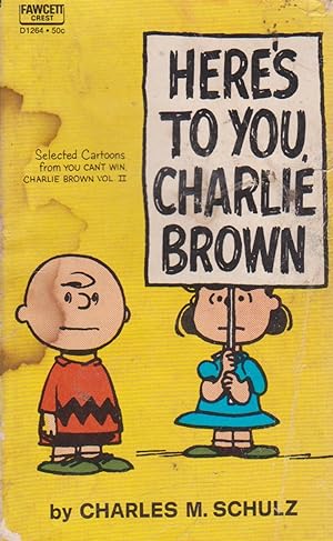 HERE'S TO YOU, CHARLIE BROWN VOL. II