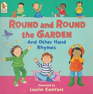 ROUND and ROUND the GARDEN And Other Hand Rhymes
