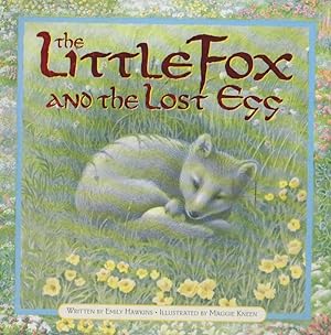 Seller image for The Little Fox And The Lost Egg for sale by Nanny's Web
