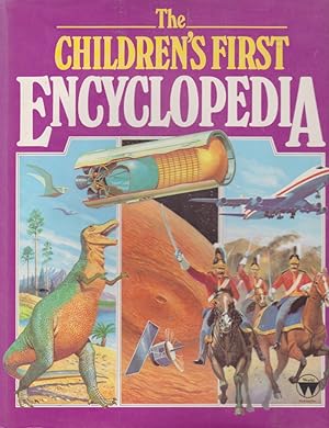 The CHILDREN'S FIRST ENCYCLOPEDIA