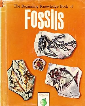 Seller image for The Beginning Knowledge Book of Fossils for sale by Nanny's Web