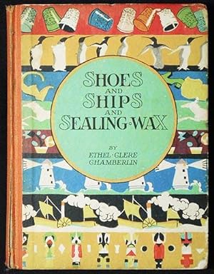 Seller image for Shoes and Ships and Sealing Wax; Story by Ethel Clere Chamberlin; Pictures by Janet Laura Scott for sale by Classic Books and Ephemera, IOBA