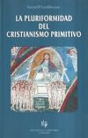 Image du vendeur pour La pluriformidad del cristianismo primitivo mis en vente par Agapea Libros