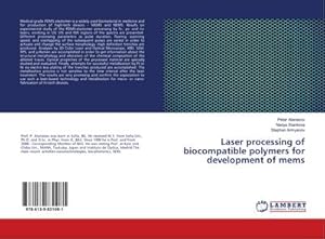 Seller image for Laser processing of biocompatible polymers for development of mems for sale by AHA-BUCH GmbH