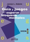 Immagine del venditore per GUIA Y JUEGOS PARA SUPERAR BLOQUEOS MENTALES venduto da Agapea Libros