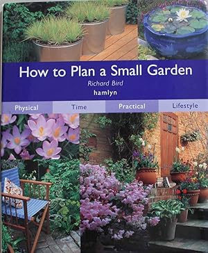 How to Plan a Small Garden