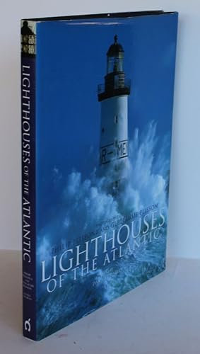 LIGHTHOUSES OF THE ATLANTIC.; Photography by Philip & Guillame Plisson