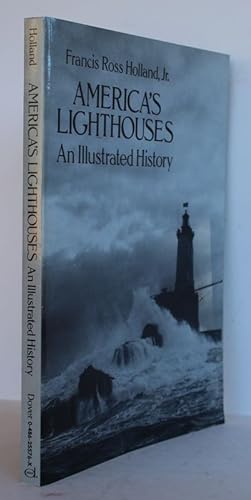 Seller image for AMERICA'S LIGHTHOUSES. An Illustrated History for sale by A&F.McIlreavy.Buderim Rare Books