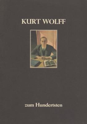 Imagen del vendedor de Kurt Wolff zum Hundertsten. mit Beitr. von Helmut Frielinghaus . / Teil von: Bibliothek des Brsenvereins des Deutschen Buchhandels e.V. . a la venta por Galerie Joy Versandantiquariat  UG (haftungsbeschrnkt)