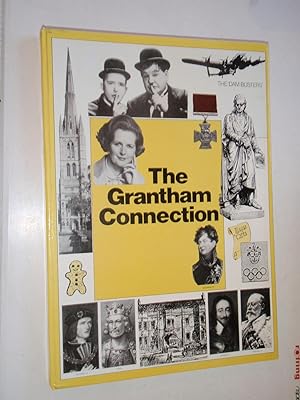 Seller image for The Grantham Connection for sale by Westgate Bookshop