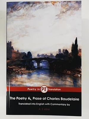 Imagen del vendedor de The Poetry & Prose of Charles Baudelaire a la venta por Leserstrahl  (Preise inkl. MwSt.)