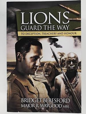 Seller image for Lions Guard The Way: To Deception, Treachery and Honour (The Harrington-West War Chronicles) for sale by Leserstrahl  (Preise inkl. MwSt.)