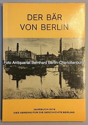 Seller image for Der Br von Berlin. Jahrbuch des Vereins fr die Geschichte Berlins XXV/1976 (einzelner Band) for sale by Antiquariat Bernhard