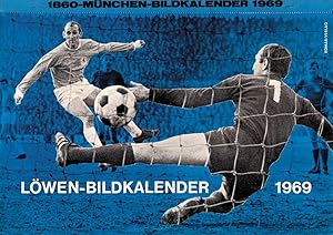 1860 München Bildkalender 1969. Löwen-Bildkalender 1969.