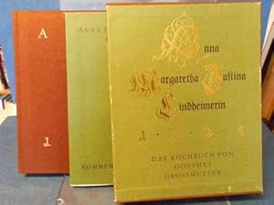 Anna Margaretha Justina Lindheimerin (2 Bände im Schuber) Das Kochbuch von Goethes Großmutter