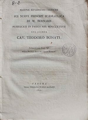 Alcune riflessioni critiche sui nuovi principij di idraulica di M. Bernard pubblicati in Parigi n...