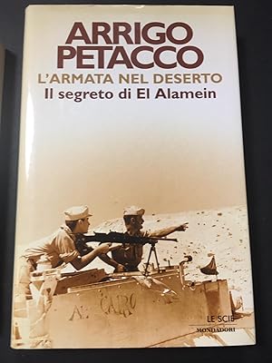 Immagine del venditore per Arrigo Petacco. L'armata nel deserto. Mondadori. 2001-I venduto da Amarcord libri