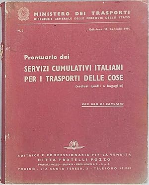 Prontuario dei servizi comulativi italiani per i trasporti delle cose (esclusi quelli a bagaglio)...