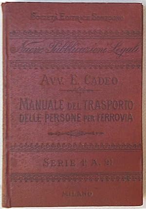 Manuale del trasporto delle persone per ferrovia.