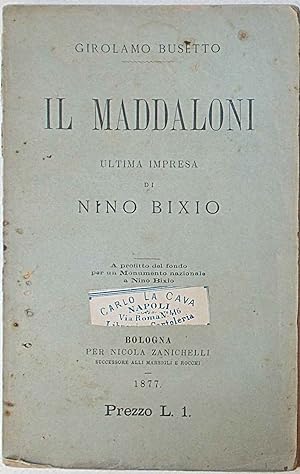 Il Maddaloni. Ultima impresa di Nino Bixio.