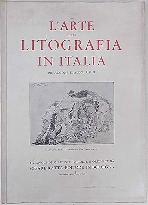 Bild des Verkufers fr L'arte della litografia in Italia. zum Verkauf von S.B. Il Piacere e il Dovere