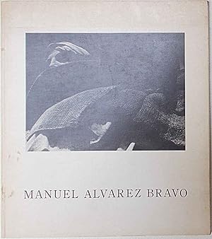Manuel Alvarez Bravo.