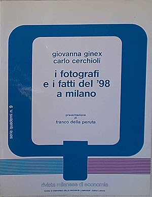 I fotografi e i fatti del '98 a Milano.